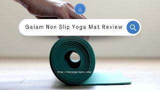 Gaiam Non Slip Yoga Mat Review [upl. by Assilym797]