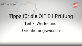 Teil 7  Werte amp Orientierungswissen  Tipps für die ÖIF B1 Integrationsprüfung [upl. by Brandes]