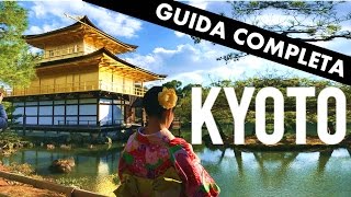 Kyoto cosa vedere GUIDA COMPLETA Documentario Giappone pt7 [upl. by Mond]