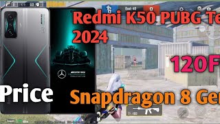 Redmi K50 PUBG Test 2024 ll 120Fps ll Snapdragon 8 Gen 1 [upl. by Noryt996]