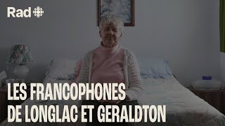 Les irréductibles francophones de Longlac et Geraldton  Francophonie  Documentaire Rad [upl. by Noitsuj]