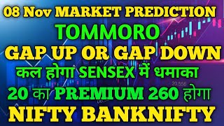 Friday 8th Nov 2024  Gap Up or Gap Down  Nifty Bank Nifty Prediction for Tomorrow Sensex Expiry [upl. by Dinsmore]