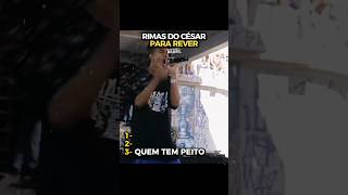 MELHORES RIMAS do CÉSAR 🔥 batalhaderima rapshortsbr shorts rap rimas hiphop [upl. by Ynnattirb]