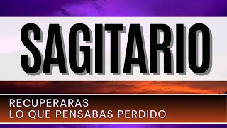 Sagitario Hoy ♐️  RECUPERARAS LO que pensabas PERDIDO [upl. by Janyte]