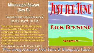 Mississippi SawyerFiddle tune Key D American Bluegrass Old time amp Folk Music [upl. by Lebatsirc]