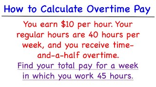 How to Calculate Overtime Pay [upl. by Shushan126]