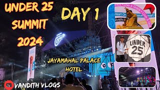 UNDER 25 SUMMIT 2024  JAYAMAHAL PALACE HOTEL  DAY 1  DROWN SHOW  EVENT  vandithvlogs vlogs [upl. by Torrlow]