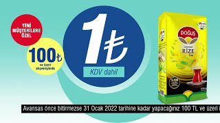 AAAvansasta 100 lira ve üzeri alışverişte 1 kg Doğuş Geleneksel Rize Çayı sadece 1 liraymış [upl. by Guillema255]