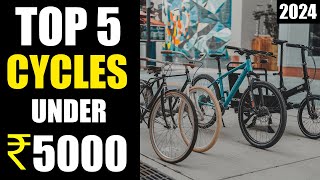 Top 5 Cycles Under Rs5000 in India  Best amp Affordable MTB Cycle under Rs5000 [upl. by Adnauq]