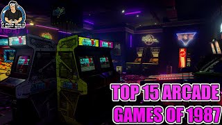 Top 15 Arcade Games of 1987 [upl. by Carlyle]