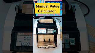 Manual Value Calculator  Best Semi Value Note Counting Machine Efficient amp Accurate Money Counting [upl. by Anuahsar]