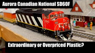 I Bought an Aurora SD60F CN Locomotive  Extraordinary or Overpriced [upl. by Hairahcaz]