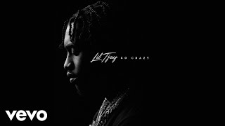 Lil Tjay  Go Crazy Official Audio [upl. by Atwekk914]