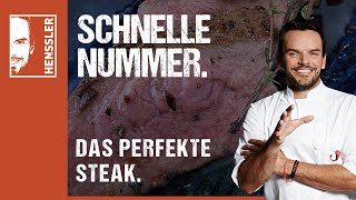 Schnelles quotDas perfekte SteakquotRezept von Steffen Henssler [upl. by Fromma]