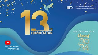 13th Convocation Ceremony of IIITDelhi [upl. by Repsac54]