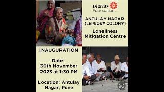 Launch of Antulay Nagar Leprosy Village Loneliness Mitigation Centre in Pune [upl. by Hcirdla]