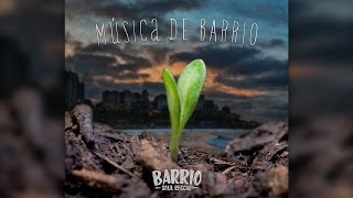 Barrio Soul Reggae  Música de Barrio Full Album [upl. by Akinot680]