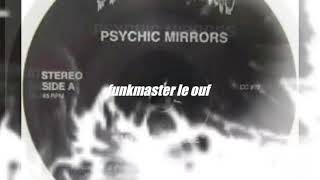 Psychic MirrorsquotMystic Hustlequot [upl. by Nnylecoj]