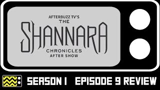 The Shannara Chronicles Season 1 Episode 9 Review amp After Show  AfterBuzz TV [upl. by Atalya193]