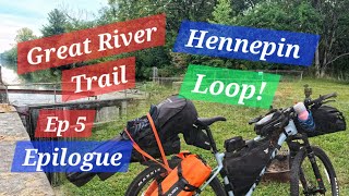 Great River Trail Hennepin Canal Loop Ep5 Epilogue Surprise Ending [upl. by Adon]