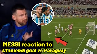 Messi reaction to Otamendi goal vs Paraguay today [upl. by Datnow]