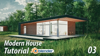 Create a Modern House  Blender Tutorial  3 of 3 [upl. by Vaenfila]