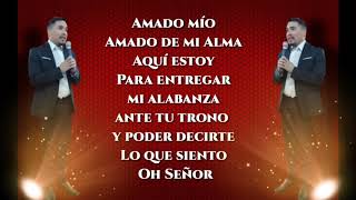 Emmanuel Garces  Amado de mi Alma Oficial Lyric [upl. by Aninaj614]