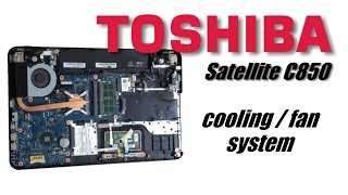 TOSHIBA Satellite C850  Keyboard Cooling system Thermal Compound HDD RAM Memory replacement [upl. by Renrag15]