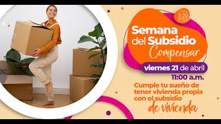 Subsidio de vivienda  Semana del subsidio 20231  Compensar [upl. by Nelrac]