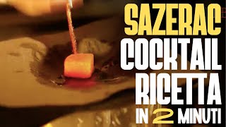 Sazerac Il PADRE di tutti i Cocktail  Ricetta e Preparazione  Italian Bartender [upl. by Allevon]