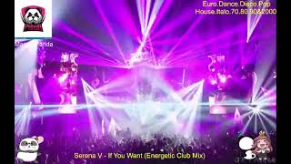 Serena V  If You Want Energetic Club Mix [upl. by Anivek]