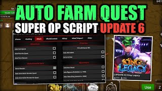 King Legacy Script New Update 6 Auto Farm Quest  Mobile amp Pc [upl. by Boles]