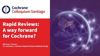 Rapid Reviews A way forward for Cochrane [upl. by Randie]