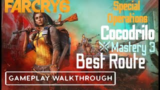 Far Cry 6  Cocodrilo  Special Operations Mastery 3 Walkthrough  Best Route  Stadia Bugged [upl. by Atram]