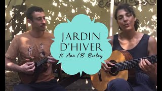 Jardin d’hiver Benjamin Biolay et Keren Ann avec Filipe Dourado amp Sophie Magnani [upl. by Ediva]