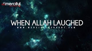 When Allah Smiles  Emotional [upl. by Alyahsat877]