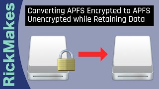 Converting APFS Encrypted to APFS Unencrypted while Retaining Data [upl. by Akenot]