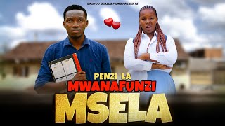 PENZI LA MWANAFUNZI MSELA  LOVE STORY  2024 FULL BONGO MOVIE [upl. by Esertak]