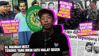 AKSI TERORISME DI MALAYSIA YANG BERHASIL NGERAMPOK RIBUAN AMUNISI TENTARA MALAY  AL MAUNAH HEIST [upl. by Ambrose]