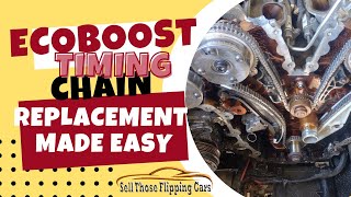 35l ECOBOOST Timing Chain Replacement MADE EASY [upl. by Magena]