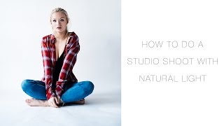 How To Do A Studio Photoshoot With Natural Light [upl. by Iliram]