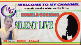 Rowela Sobiono Silent live 1103 [upl. by Zebaj]