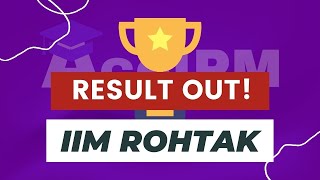 IIM Rohtak IPM Result 2024  All FAQs Answered By IIMR Student  WL Movement Refund Policy etc [upl. by Ener]