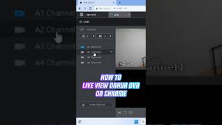 Live View Dahua DVR On Google Chrome cctv cctvcamera dahua shorts [upl. by Twila]
