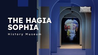 The Hagia Sophia History Museum [upl. by Bocaj]