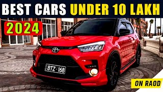 BEST CARS Under 10 Lakh in India  2024  On Road Price [upl. by Cela]