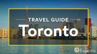 Toronto Vacation Travel Guide  Expedia [upl. by Kline]