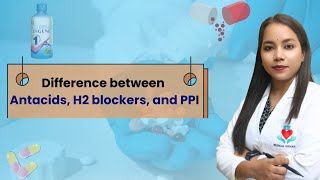 Difference between Antacids H2 blockers and PPIs [upl. by Liartnod197]