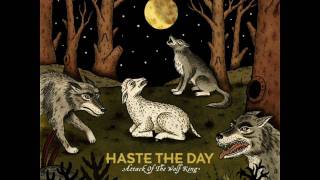 Haste The Day  Merit For Sadness Attack Of The Wolf King Album [upl. by Attey523]