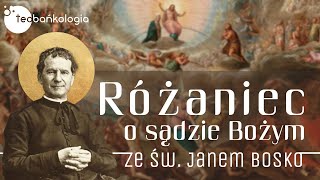 Różaniec Teobańkologia o sądzie Bożym ze św Janem Bosko 2311 Środa [upl. by Renelle]